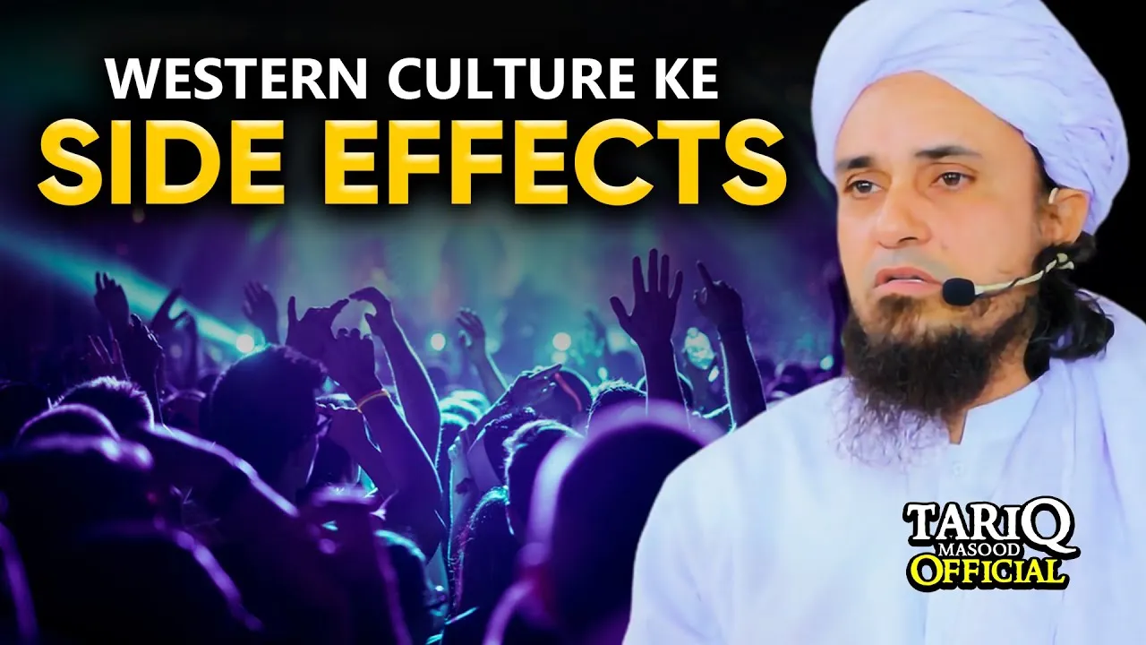 Western Culture Ke Side Effects | Mufti Tariq Masood | POWERFUL